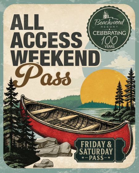 Beachwood All Access Pass Vintage-style poster for Beachwood Resort's 100th anniversary. Features a red canoe by a lake, trees, sunrise, and "All Access Weekend Pass" text.