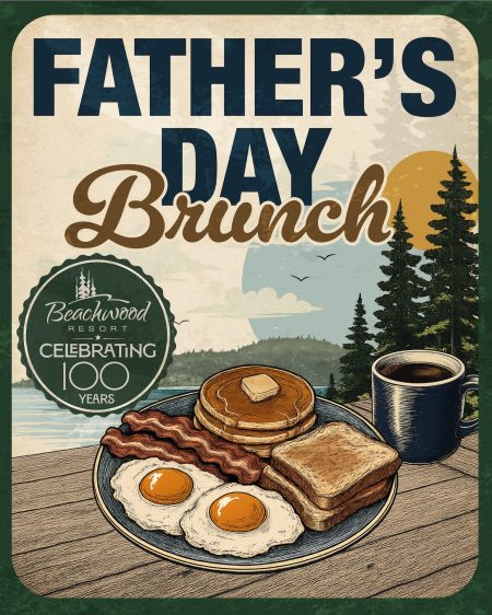 Beachwood Father's Day Retro-style Father's Day brunch poster with breakfast food, including eggs, bacon, toast, and pancakes, against a scenic forest backdrop. Celebrates 100 years of Beachwood Resort.